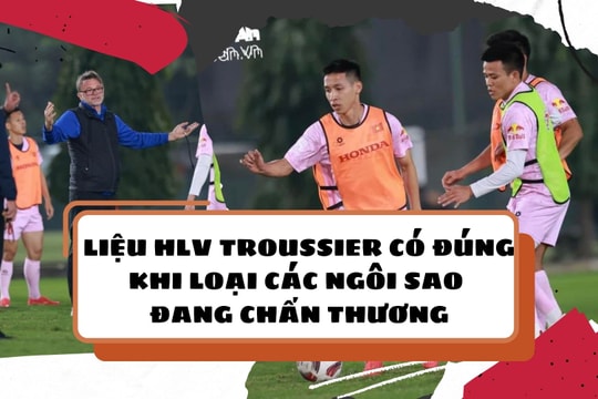 Asian Cup 2023: Liệu HLV Troussier có đúng khi loại các ngôi sao đang chấn thương?