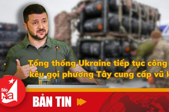 Bản tin quốc tế: Tổng thống Ukraine tiếp tục công du kêu gọi phương Tây cung cấp vũ khí