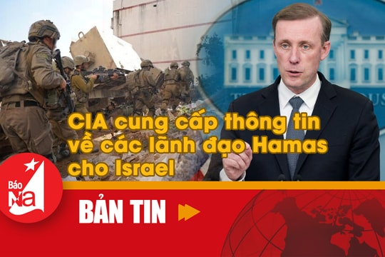 Bản tin quốc tế: CIA cung cấp thông tin về các lãnh đạo Hamas cho Israel