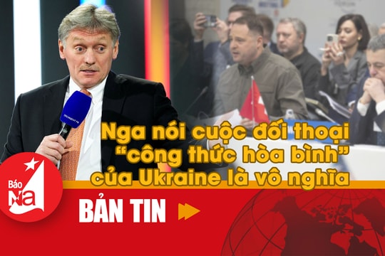 Nga nói cuộc đối thoại ‘công thức hòa bình’ của Ukraine là vô nghĩa