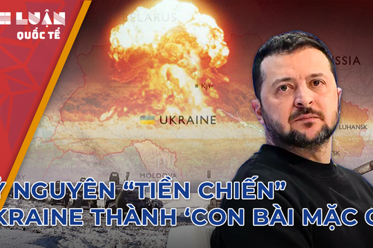 Nga rải thảm hỏa lực và gọi Ukraine biến thành ‘con bài mặc cả’