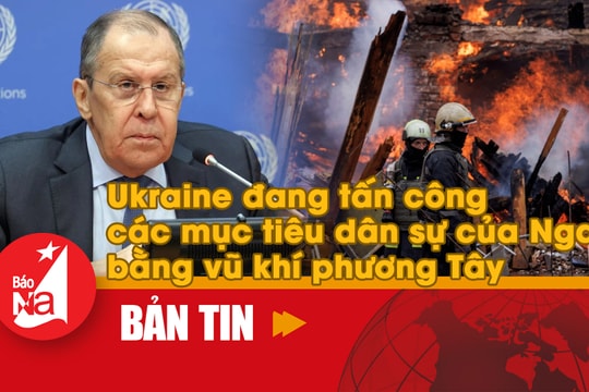 Ukraine đang tấn công các mục tiêu dân sự của Nga bằng vũ khí phương Tây