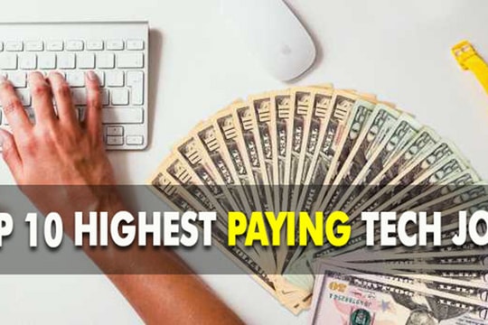 Dự báo 10 công việc trong lĩnh vực công nghệ sẽ được trả lương cao nhất năm 2024