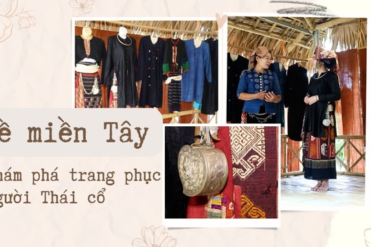 Về miền Tây xứ Nghệ khám phá trang phục người Thái cổ