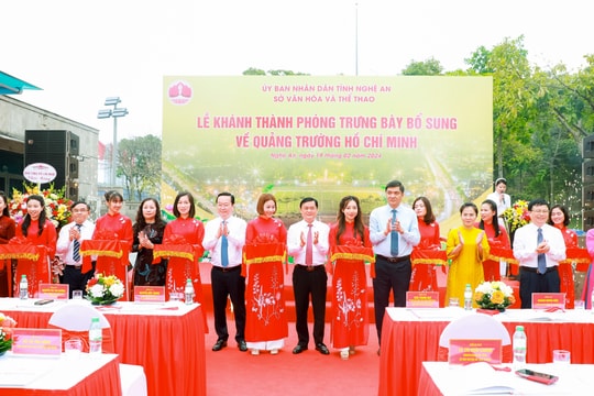 Nghệ An khánh thành Phòng trưng bày bổ sung về Quảng trường Hồ Chí Minh 