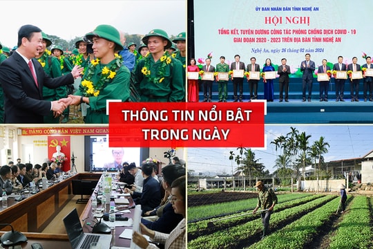 Nghệ An: Thông tin nổi bật ngày 26/2