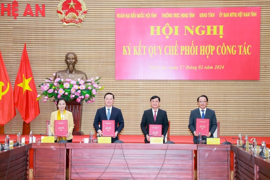 Ký kết Quy chế phối hợp giữa Đoàn ĐBQH tỉnh, Thường trực HĐND tỉnh, UBND tỉnh và Ủy ban Mặt trận Tổ quốc Việt Nam tỉnh Nghệ An