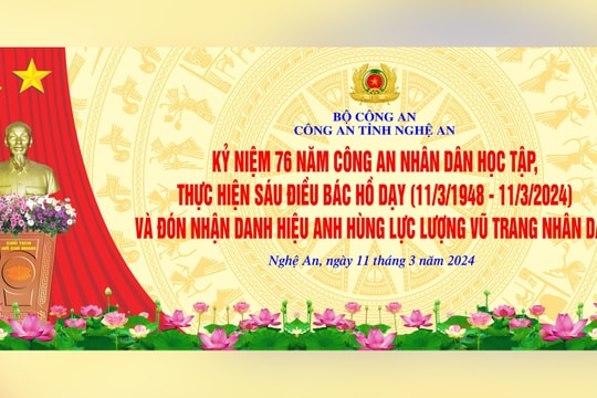 Lễ kỷ niệm 76 năm CAND học tập, thực hiện Sáu điều Bác Hồ dạy và trao danh hiệu Anh hùng Lực lượng vũ trang nhân dân cho Công an tỉnh Nghệ An