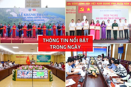 Nghệ An: Thông tin nổi bật ngày 22/3