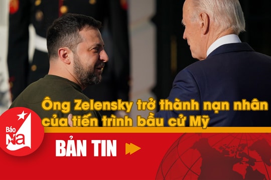 Bản tin quốc tế: Ông Zelensky trở thành nạn nhân của tiến trình bầu cử Mỹ