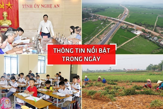  Nghệ An: Thông tin nổi bật ngày 17/4