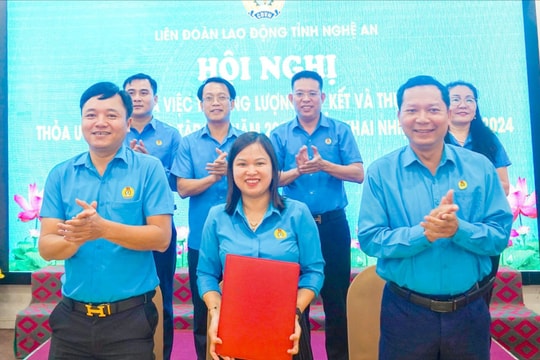 Công đoàn Nghệ An ký cam kết thi đua nâng cao chất lượng thỏa ước lao động tập thể