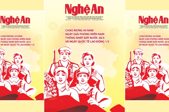 Đón đọc Báo Nghệ An số đặc biệt dịp 30/4 và 1/5/2024
