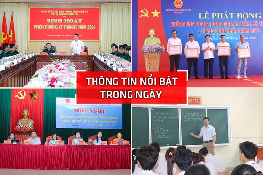 Nghệ An: Thông tin nổi bật ngày 6/5