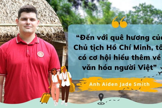 Du khách trong và ngoài nước chia sẻ cảm xúc khi về thăm quê hương Chủ tịch Hồ Chí Minh