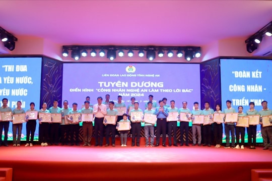 Tuyên dương 95 điển hình 'Công nhân Nghệ An làm theo lời Bác' năm 2024
