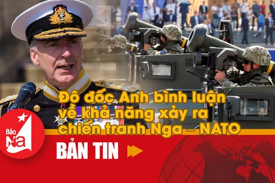 Đô đốc Anh bình luận về khả năng xảy ra chiến tranh Nga – NATO