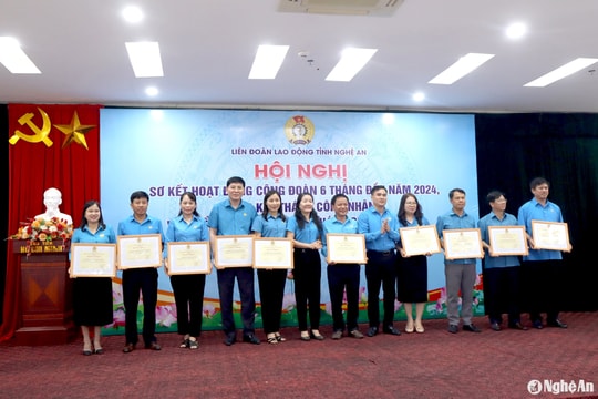 Công đoàn Nghệ An đạt và vượt nhiều chỉ tiêu trong 6 tháng đầu năm 2024