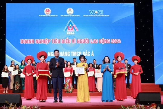 ‏BAC A BANK tiếp tục được vinh danh 'Doanh nghiệp tiêu biểu vì người lao động năm 2024'