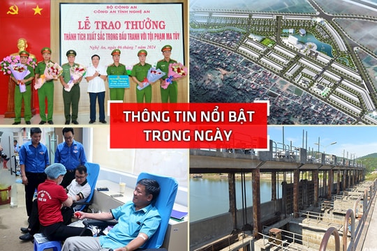 Nghệ An: Thông tin nổi bật ngày 6/7