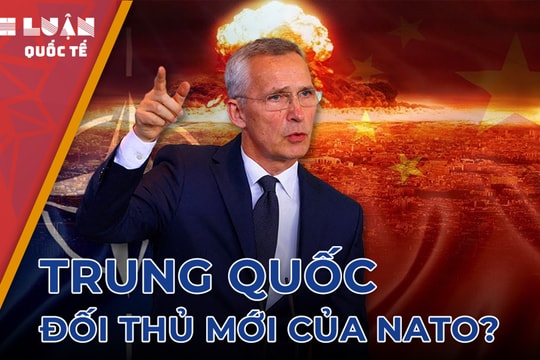 Không phải Nga, Trung Quốc mới là đối thủ của NATO trong Thế chiến III?