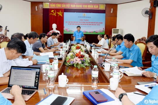 Hội thảo góp ý bản thảo cuốn sách 'Lịch sử phong trào công nhân, viên chức, lao động và hoạt động Công đoàn tỉnh Nghệ An, giai đoạn 2006 - 2023' (tập V)