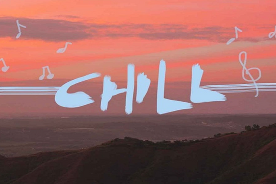 Chill có gu