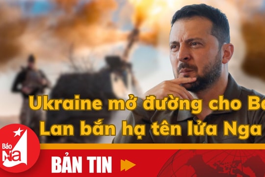 Bản tin quốc tế: Ukraine mở đường cho Ba Lan bắn hạ tên lửa Nga