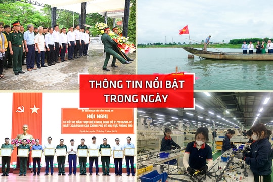 Nghệ An: Thông tin nổi bật ngày 17/7