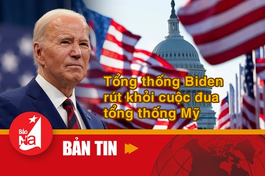 Bản tin quốc tế: Ông Biden rút khỏi cuộc đua tổng thống Mỹ