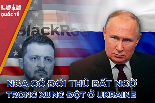 BlackRock và Ukraine: Đối thủ bất ngờ của Nga trong cuộc xung đột