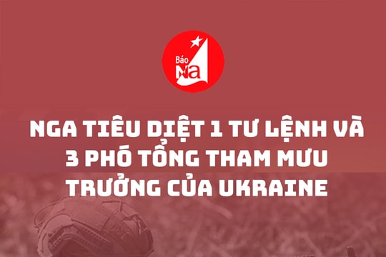 Nga tiêu diệt 1 Tư lệnh và 3 Phó tổng tham mưu trưởng của Ukraine