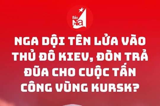 Nga dội tên lửa vào Thủ đô Kiev, đòn trả đũa cho cuộc tấn công vùng Kursk?