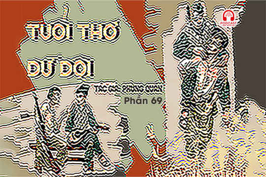 Đọc truyện đêm khuya: Tuổi thơ dữ dội (Phùng Quán) - Phần 69