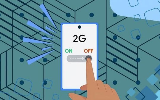 Google khuyến cáo ngắt kết nối mạng 2G để ngăn chặn lừa đảo qua SMS
