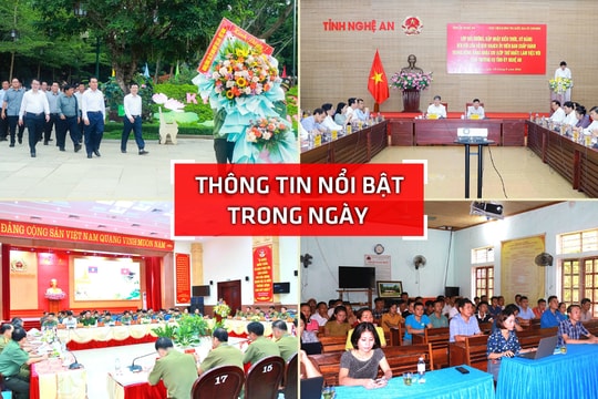 Nghệ An: Thông tin nổi bật ngày 16/8