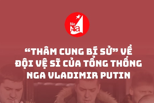 'Thâm cung bí sử' về đội vệ sĩ của Tổng thống Nga Vladimir Putin