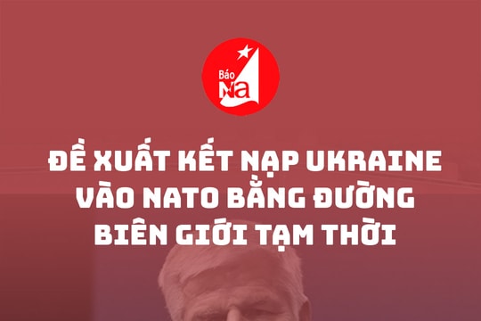 Đề xuất kết nạp Ukraine vào NATO bằng đường biên giới tạm thời
