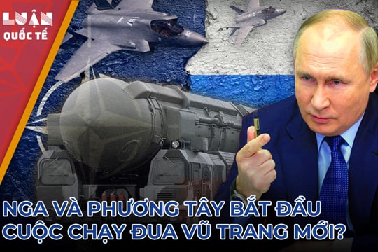 Nga và phương Tây bắt đầu cuộc chạy đua vũ trang mới?