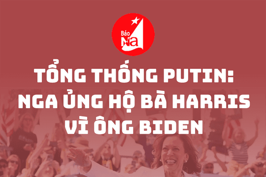 Tổng thống Putin: Nga ủng hộ bà Harris vì ông Biden