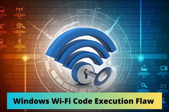 Lỗ hổng bảo mật nghiêm trọng trong trình điều khiển Wi-Fi gây nguy hiểm cho hàng tỷ thiết bị