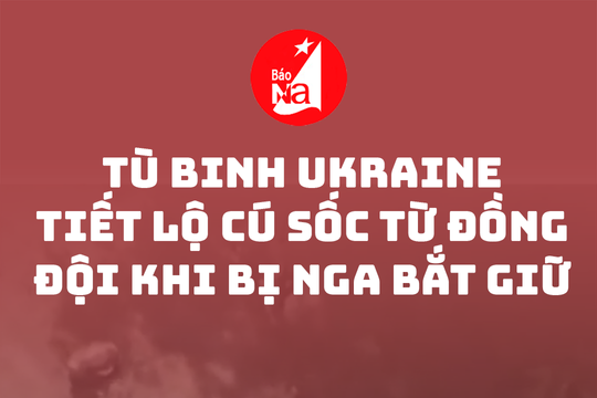 Tù binh Ukraine tiết lộ cú sốc từ đồng đội khi bị Nga bắt giữ