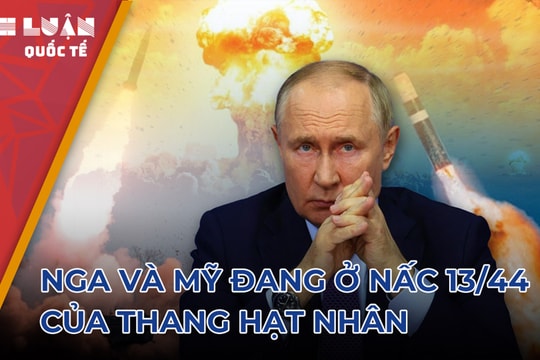 Hé lộ một số điều khoản Nga sẽ thay đổi trong học thuyết hạt nhân