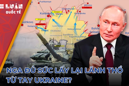 Nga tung lực đánh bật Ukraine ra khỏi Kursk trước ngày 1/10?