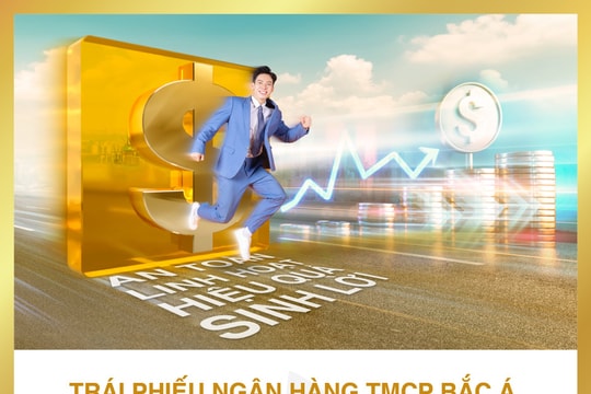 BAC A BANK phát hành 15 triệu trái phiếu đáp ứng nhu cầu thị trường cuối năm