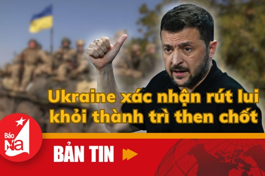 Ukraine xác nhận rút lui khỏi thành trì then chốt