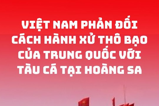 Việt Nam phản đối cách hành xử thô bạo của Trung Quốc với tàu cá tại Hoàng Sa