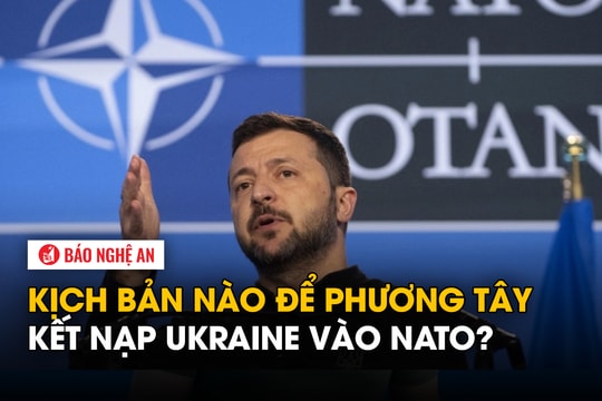 Kịch bản nào để phương Tây kết nạp Ukraine vào NATO?