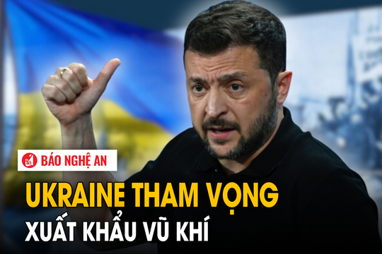 Ukraine tham vọng xuất khẩu vũ khí