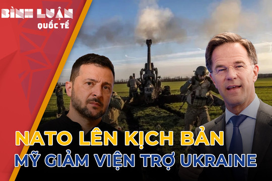 NATO lên kịch bản Mỹ giảm viện trợ Ukraine